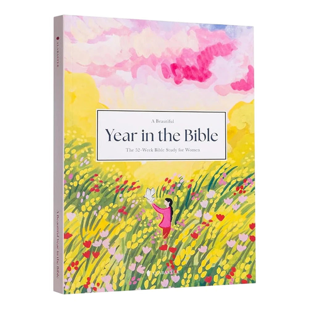 A Beautiful Year in The Bible The 52-Week Bible Study for Women The Bible in 52 Weeks for Women Bible Study Book Paperback